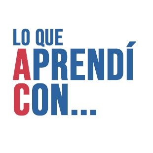 Lo que aprendí con.... 