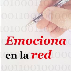 Escribe, transmite y EMOCIONA en la RED. 