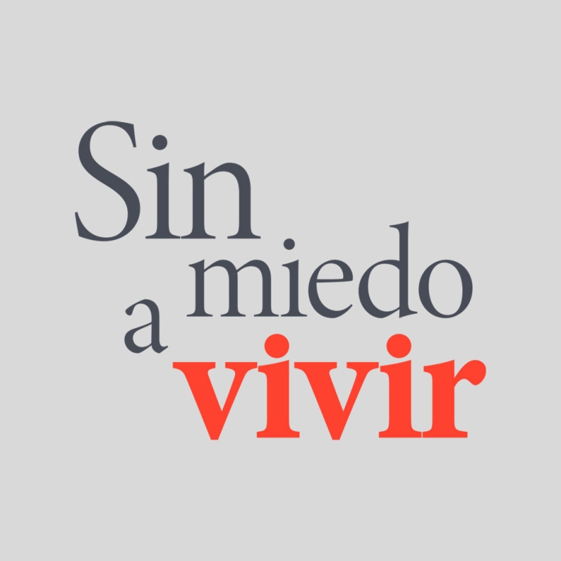 Sin Miedo a Vivir
